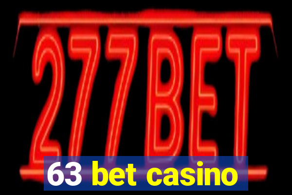 63 bet casino